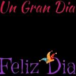 Un Gran Día Feliz Día