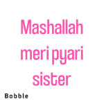 Mashallah meri pyari sister