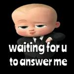 I'm the babyboss