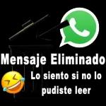 Mensaje Eliminado Lo siento si no lo pudiste leer