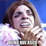 ay wey hasta espantas!!