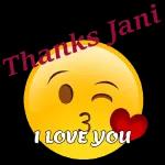 Thanks Jani I LOVE YOU