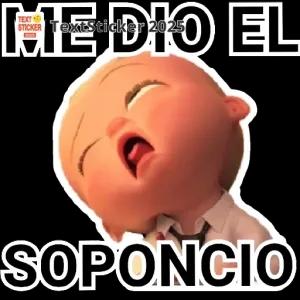 ME DIO EL  SOPONCIO - getsticker.com