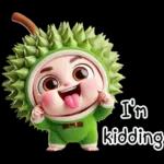 Funny Durian