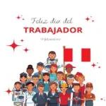 Feliz día del TRABAJADOR