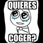 QUIERES COGER?