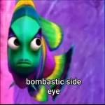 bombastic side eye