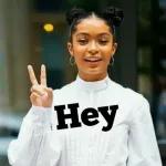 hey