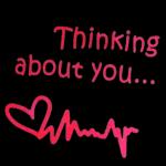 I love you and think of you...