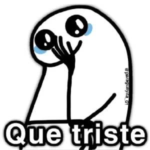 Que triste - getsticker.com