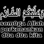 وَعَلَيْكُمُ السَّلَامُ Semoga Allah perkenankan doa doa kita