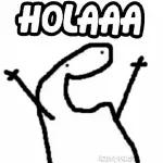 HOLAAAA
