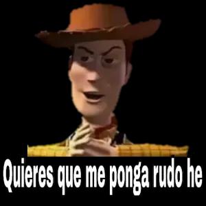 Quieres que me ponga rudo he - getsticker.com