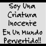 Soy Una Criatura Inocente En Un Mundo Pervertido!! 