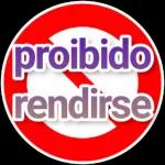 proibido
rendirse