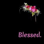 Be blessed