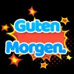 Guten Morgen