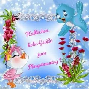 Hallöchen, liebe Grüße zum Pfingstmontag - getsticker.com