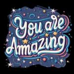 you are amazing!