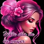 Feliz día de la mujer