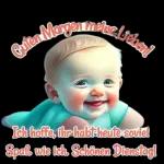 Guten Morgen meine Lieben! Ich hoffe, ihr habt heute soviel Spaß wie ich. Schönen Dienstag!