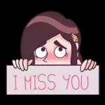 I miss you
