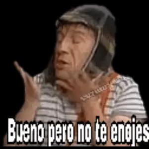 2700 Bueno pero no te enojes - getsticker.com