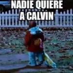 NADIE QUIERE A CALVIN