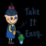 Take It Easy.