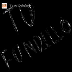 TU FUNDILLO - getsticker.com