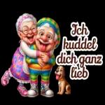 Ich knuddel dich ganz lieb