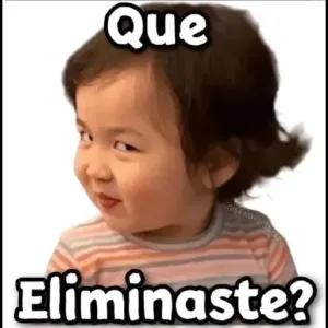 Que Eliminaste? - getsticker.com