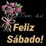  Bom dial
Feliz
Sabado!

