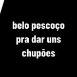 quero te chupar