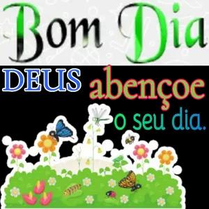 Bom Dia DEUS abençoc o seu dia  - getsticker.com
