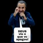 DEUS viu o que vc apagou! 