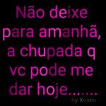 Cuida que hoje eu tô pra tudo que você quiser