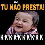 TU NAO PRESTA! KKKKKKKKKK 