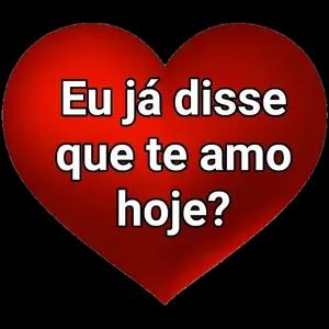 Eu já disse que te amo hoje?  - getsticker.com