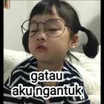  gatau aku ngantuk