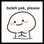  boleh yak, please