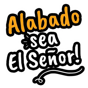 Alabado El Señor! sea  - getsticker.com