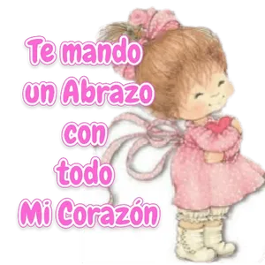 Te mando on Abrazo con todo Mi Corazón  - getsticker.com