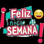 Feliz inicio de semana