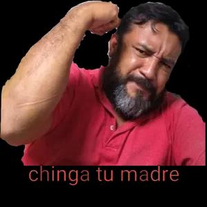 chinga tu madre  - getsticker.com