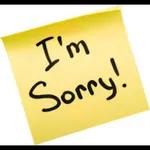 I'm
Sorry!
