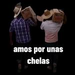 YA SAQUEN LAS CHELAS