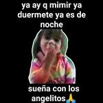 ya duermete!