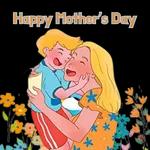 Happy Mother's Day
